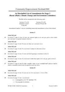 Community Empowerment (Scotland) Bill 1st Marshalled List of Amendments for Stage 2 (Rural Affairs, Climate Change and Environment Committee) The Bill will be considered in the following order— Sections 27 to 49 Schedu