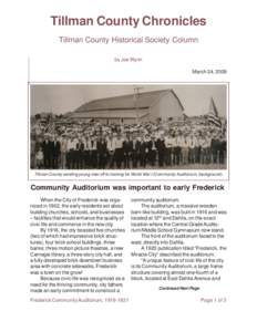 Tillman County Chronicles Tillman County Historical Society Column by Joe Wynn March 24, 2009  Tillman County sending young men off to training for World War I (Community Auditorium, background).