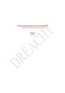 An tOrdú Logainmneacha (Contae Cheatharlach) (The Placenames (County Carlow) Order) Dréacht (Draft)