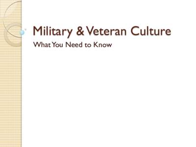 Military & Veteran Culture What You Need to Know Different Branches Department of Defense Army