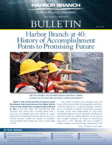 BULLETIN  FALL 2011 History of Accomplishment Points to Promising Future