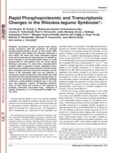 Research © 2012 by The American Society for Biochemistry and Molecular Biology, Inc. This paper is available on line at http://www.mcponline.org Rapid Phosphoproteomic and Transcriptomic Changes in the Rhizobia-legume S