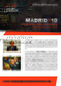 #GlobalConsensus  MADRID+10 Preventing and Countering Violent Extremism