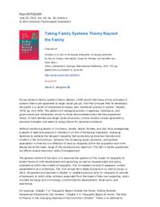 PsycCRITIQUES June 29, 2015, Vol. 60, No. 26, Article 6 © 2015 American Psychological Association Taking Family Systems Theory Beyond the Family