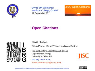 Dryad-UK Workshop Wolfson College, Oxford 12 September 2011 Open Citations