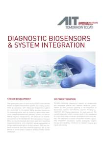 DIAGNOSTIC BIOSENSORS & SYSTEM INTEGRATION SENSOR DEVELOPMENT  SYSTEM INTEGRATION