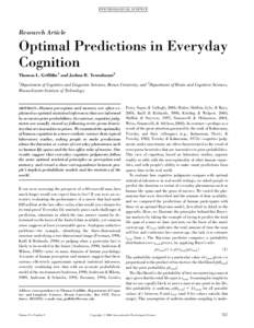 PS YC HOLOGICA L SC IENCE  Research Article Optimal Predictions in Everyday Cognition