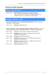 12th Conference of the European Wildlife Disease Association (EWDA), BerlinOverview of daily schedules Friday, August 26th, :00 – 18:00