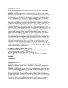 CONTROL ID: TITLE: Rapid Isothermal Detection of Porcine Epidemic Diarrhea Virus (PEDV) RNA ABSTRACT BODY: Narrative: Recent emergence of porcine epidemic diarrhea virus (PEDV) in the United States has caused sig