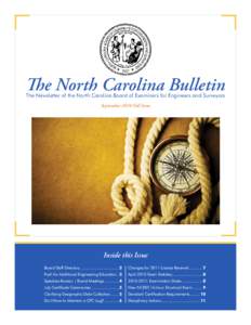 The North Carolina Bulletin  The Newsletter of the North Carolina Board of Examiners for Engineers and Surveyors September 2010 Fall Issue  Inside this Issue