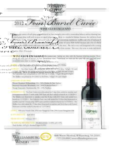 2012  Four Barrel Cuvée WINE CLUB EXCLUSIVE  T