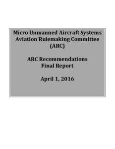 Unmanned Aircraft Systems (UAS) Registration Task Force (RTF) Aviation Rulemaking Committee (ARC)