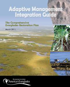 Adaptive Management Integration Guide The Comprehensive Everglades Restoration Plan March 2011