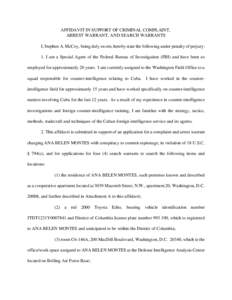 AFFIDAVIT IN SUPPORT OF CRIMINAL COMPLAINT, ARREST WARRANT, AND SEARCH WARRANTS I, Stephen A. McCoy, being duly sworn, hereby state the following under penalty of perjury: 1. I am a Special Agent of the Federal Bureau of