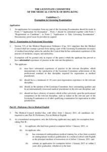 THE LICENTIATE COMMITTEE OF THE MEDICAL COUNCIL OF HONG KONG Guidelines 2 Exemption in Licensing Examination Application 1.