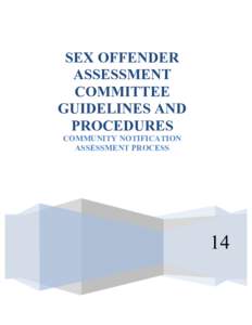 SEX OFFENDER ASSESSMENT COMMITTEE GUIDELINES AND PROCEDURES COMMUNITY NOTIFICATION