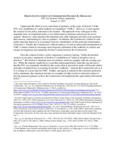 DISSENTING STATEMENT OF COMMISSIONER MAUREEN K. OHLHAUSEN FTC Act Section 5 Policy Statement August 13, 2015 I appreciate the effort to issue some form of guidance on the scope of Section 5 of the FTC Act’s prohibition