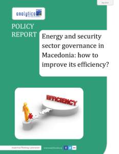 MayPOLICY REPORT Energy and security sector governance in Macedonia: how to