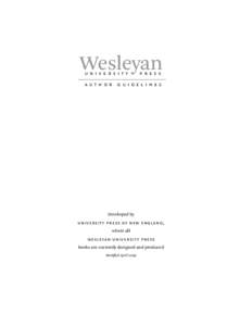 Wesleyan u niv er s i ty pre ss  author guidelines