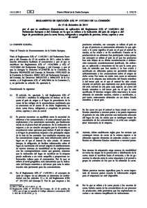 Reglamento de Ejecución (UE) node la Comisión, de 13 de diciembre de 2013, por el que se establecen disposiciones de aplicación del Reglamento (UE) nodel Parlamento Europeo y del Consejo en lo qu