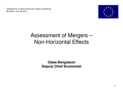 Teleseminar on Non-horizontal merger guidelines Brussels, June[removed]Assessment of Mergers – Non-Horizontal Effects
