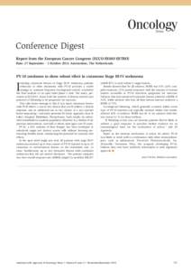 Conference Digest Report from the European Cancer Congress (ECCO-ESMO-ESTRO) Date: 27 September - 1 October 2013; Amsterdam, The Netherlands. PV-10 continues to show robust effect in cutaneous Stage III-IV melanoma nject