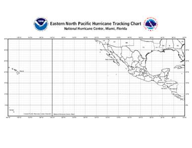 Eastern North Pacific Hurricane Tracking Chart National Hurricane Center, Miami, Florida 155°W  35°N