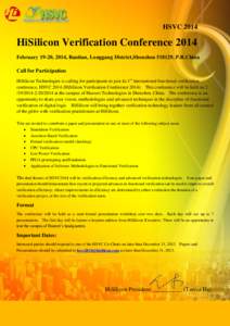 HSVCHiSilicon Verification Conference 2014 February 19-20, 2014, Bantian, Longgang District,Shenzhen, P.R.China Call for Participation HiSilicon Technologies is calling for participants to join its 1st inte