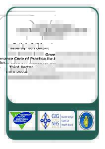 The Merthyr Tydfil Compact  Governance Code of Practice for the Third Sector Introduction - The Compact The Merthyr Tydfil Compact is a partnership agreement which supports strategic working relations between the third s