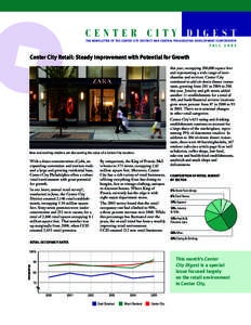 CENTER CITY DIGEST THE NEWSLETTER OF THE CENTER CITY DISTRICT AND CENTRAL PHILADELPHIA DEVELOPMENT CORPORATION FALL[removed]Center City Retail: Steady Improvement with Potential for Growth