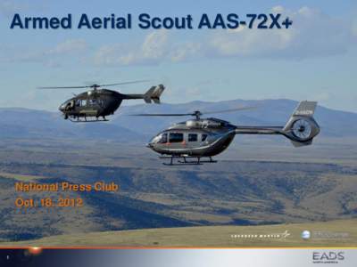 Armed Aerial Scout AAS-72X+  National Press Club Oct. 18, [removed]