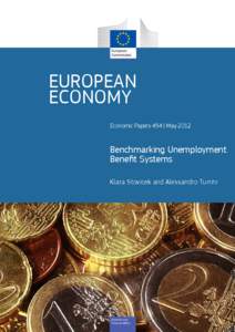 EUROPEAN ECONOMY Economic Papers 454 | May 2012 Benchmarking Unemployment Benefit Systems