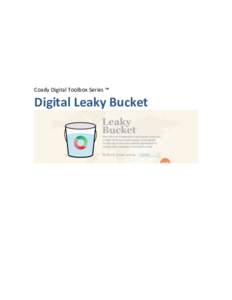   	
   	
   Coady	
  Digital	
  Toolbox	
  Series	
  ™	
    Digital	
  Leaky	
  Bucket	
  