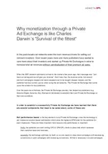    Why monetization through a Private Ad Exchange is like Charles Darwin´s 