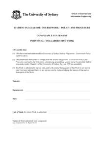 School of Electrical and Information Engineering STUDENT PLAGIARISM: COURSEWORK – POLICY AND PROCEDURE COMPLIANCE STATEMENT INDIVIDUAL / COLLABORATIVE WORK