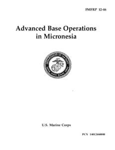 FMFRPAdvanced Base Operations in Micronesia  .