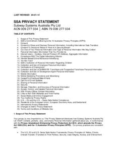 LAST REVISED: [removed]SSA PRIVACY STATEMENT Subway Systems Australia Pty Ltd ACN[removed] │ ABN[removed]TABLE OF CONTENTS