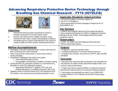 Advancing Respiratory Protective Device Technology through Breathing Gas Chemical Research –FY15 (927ZLCQ)