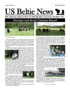 www.beltie.org  September 2012 US Beltie News THE OFFICIAL PUBLICATION OF THE BELTED GALLOWAY SOCIETY, I N C .
