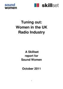 Tuning out: Women in the UK Radio Industry A Skillset report for