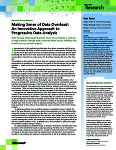 Microsoft External Research  Making Sense of Data Overload: An Innovative Approach to Progressive Data Analysis With the help of Microsoft Research, USC’s Cyrus Shahabi is working