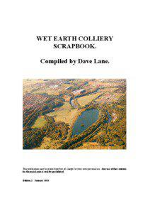 WET EARTH COLLIERY SCRAPBOOK. Compiled by Dave Lane.
