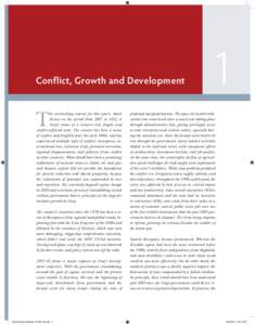 Conflict, Growth and Development  T he overarching context for this report, which focuses on the period from 2007 to 2012, is