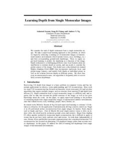Learning Depth from Single Monocular Images  Ashutosh Saxena, Sung H. Chung, and Andrew Y. Ng Computer Science Department Stanford University Stanford, CA 94305