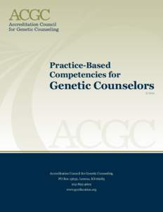 Practice-Based Competencies for Genetic Counselors  © 2013