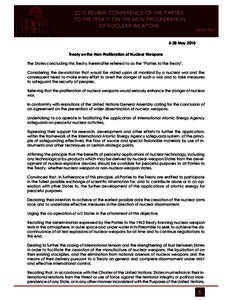 2010 REVIEW CONFERENCE OF THE PARTIES TO THE TREATY ON THE NON-PROLIFERATION OF NUCLEAR WEAPONS Treaty Text