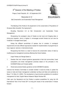 EUROBATS.MoP6.Record.Annex15  6th Session of the Meeting of Parties Prague, Czech Republic, 20 – 22 September[removed]Resolution 6.12