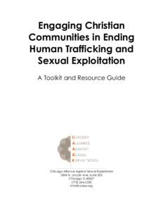 Engaging Christian Communities in Ending Human Trafficking and Sexual Exploitation A Toolkit and Resource Guide