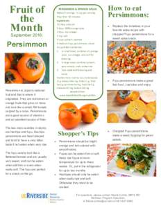 Fruit of the Month PERSIMMON & SPINACH SALAD Makes 6 servings. ½ cup per serving.