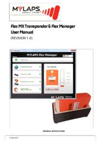 Flex MX Transponder & Flex Manager User Manual (REVISION 1.0) ORIGINAL INSTRUCTIONS